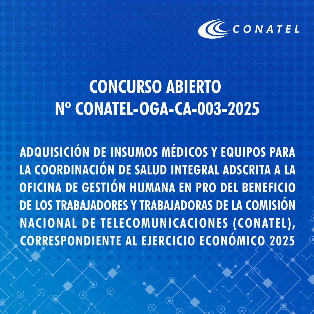 CONCURSO ABIERTO No CONATEL-OGA-CA-003-2025