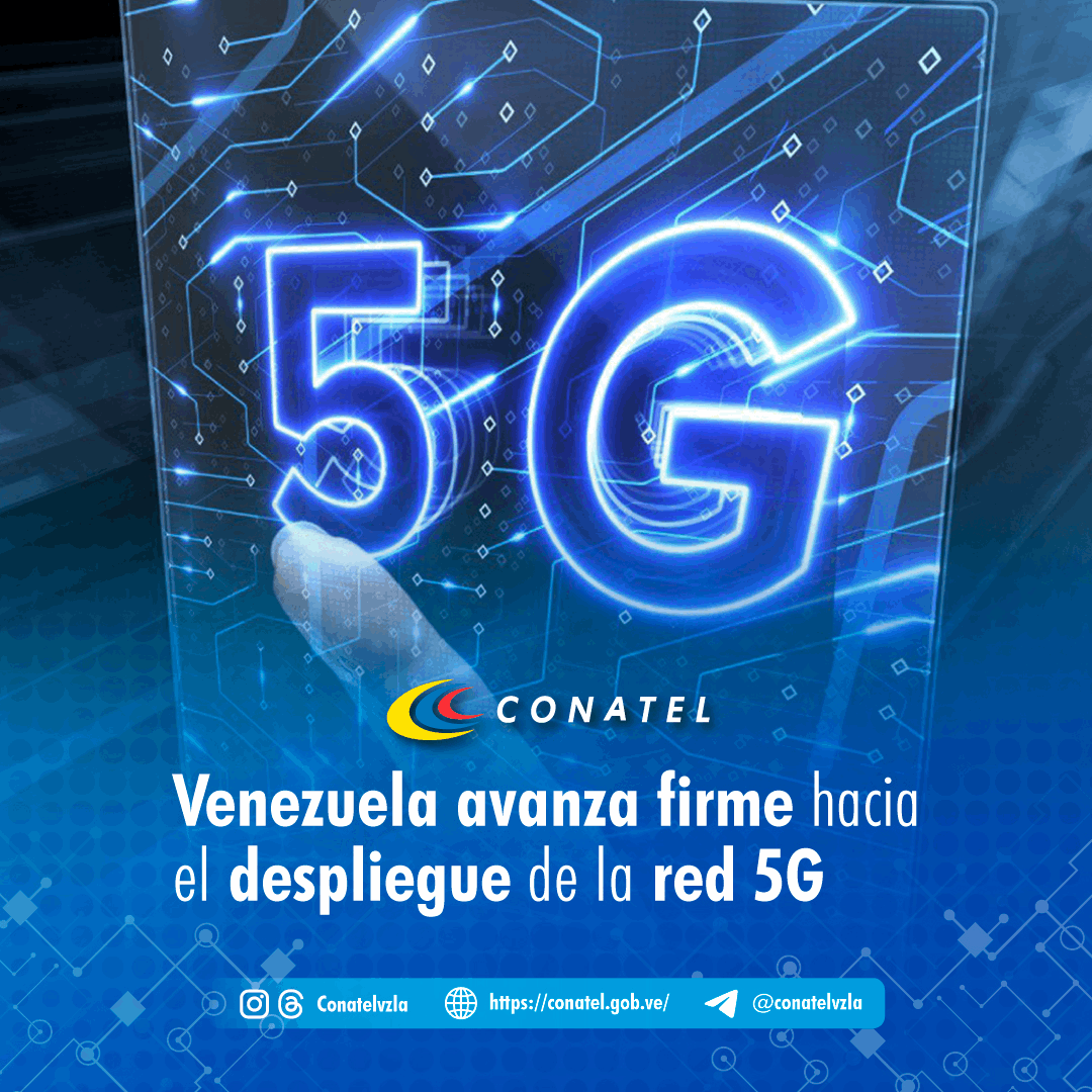 conatel, Venezuela avanza firme hacia el despliegue de la red 5G