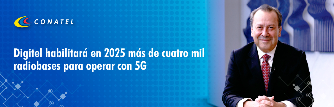 Digitel habilitará en 2025 más de cuatro mil radiobases para operar con 5G