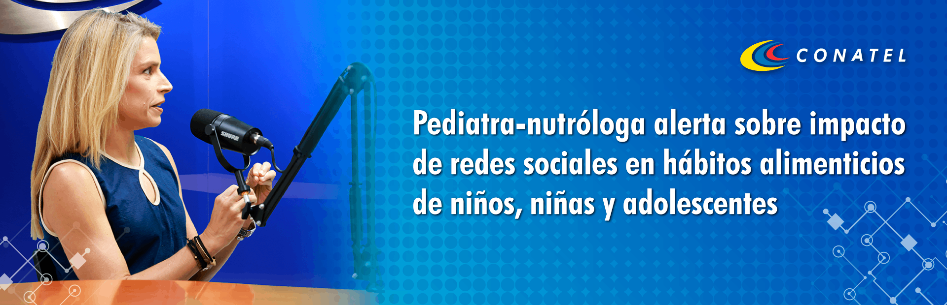 Pediatra-nutróloga alerta sobre impacto de redes sociales en hábitos alimenticios de niños, niñas y adolescentes