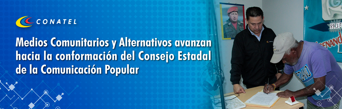 CONATEL Medios Comunitarios y Alternativos avanzan hacia la conformación del Consejo Estadal de la Comunicación Popular