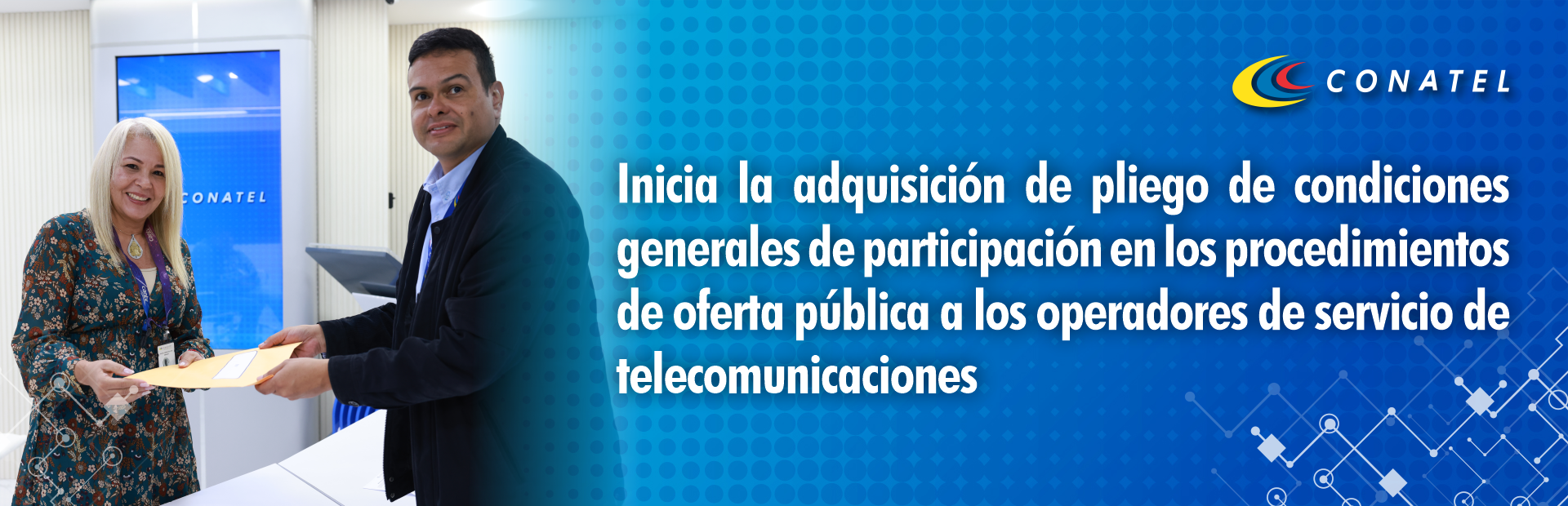CONATEL Inicia la adquisición de pliego de condiciones generales de participación en los procedimientos de oferta pública a los operadores de servicio de telecomunicaciones