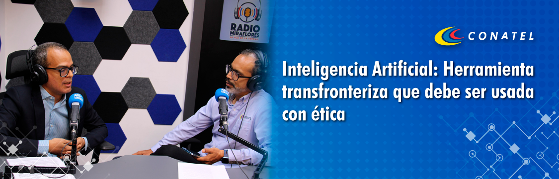 CONATEL Inteligencia Artificial Herramienta transfronteriza que debe ser usada con ética