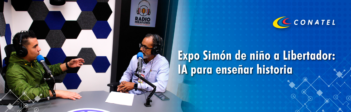 Expo Simón de niño a Libertador: IA para enseñar historia