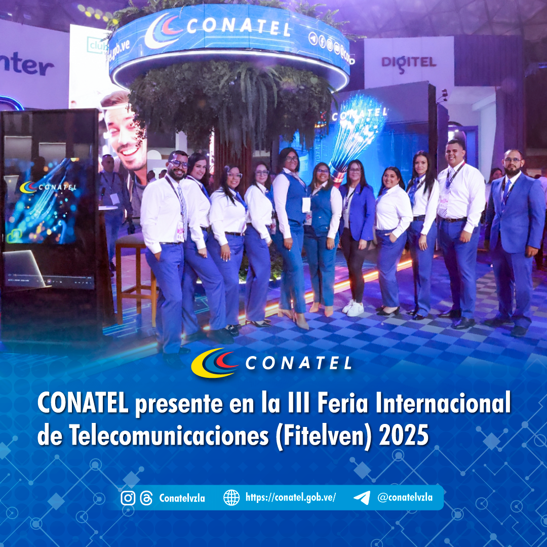 CONATEL presente en la III Feria Internacional de Telecomunicaciones (Fitelven) 2025