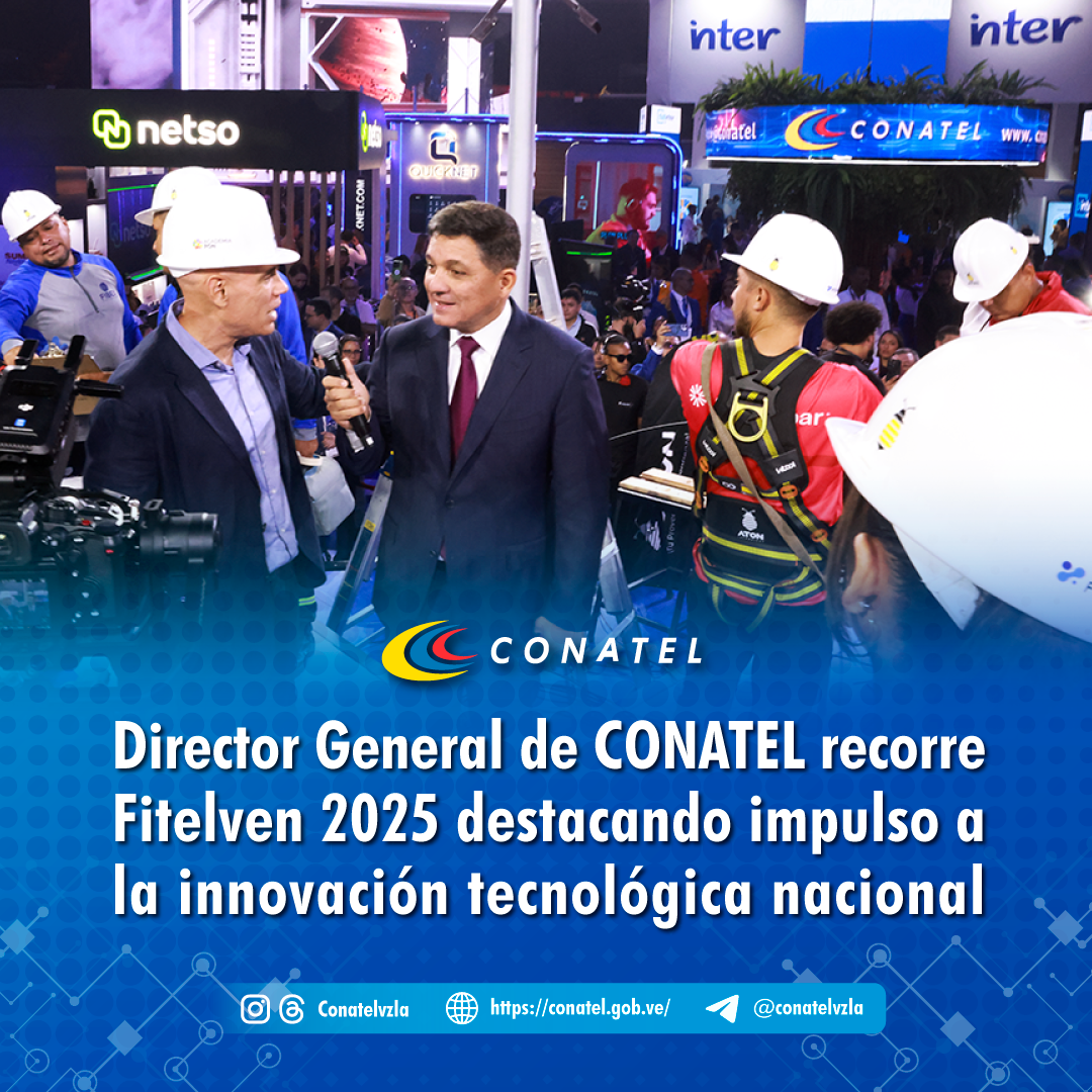 Director General de CONATEL recorre Fitelven 2025 destacando impulso a la innovación tecnológica nacional