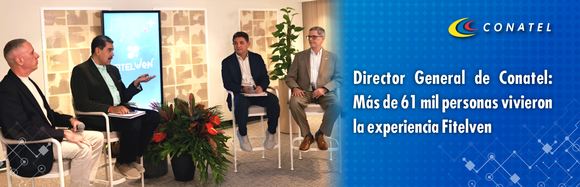 CONATEL Director General de Conatel: Más de 61 mil personas vivieron la experiencia Fitelven