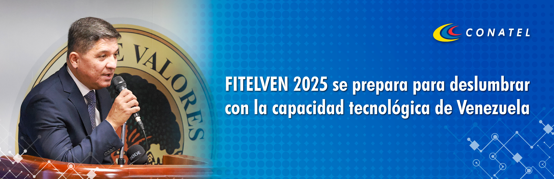 CONATEL FITELVEN 2025 se prepara para deslumbrar con la capacidad tecnológica de Venezuela