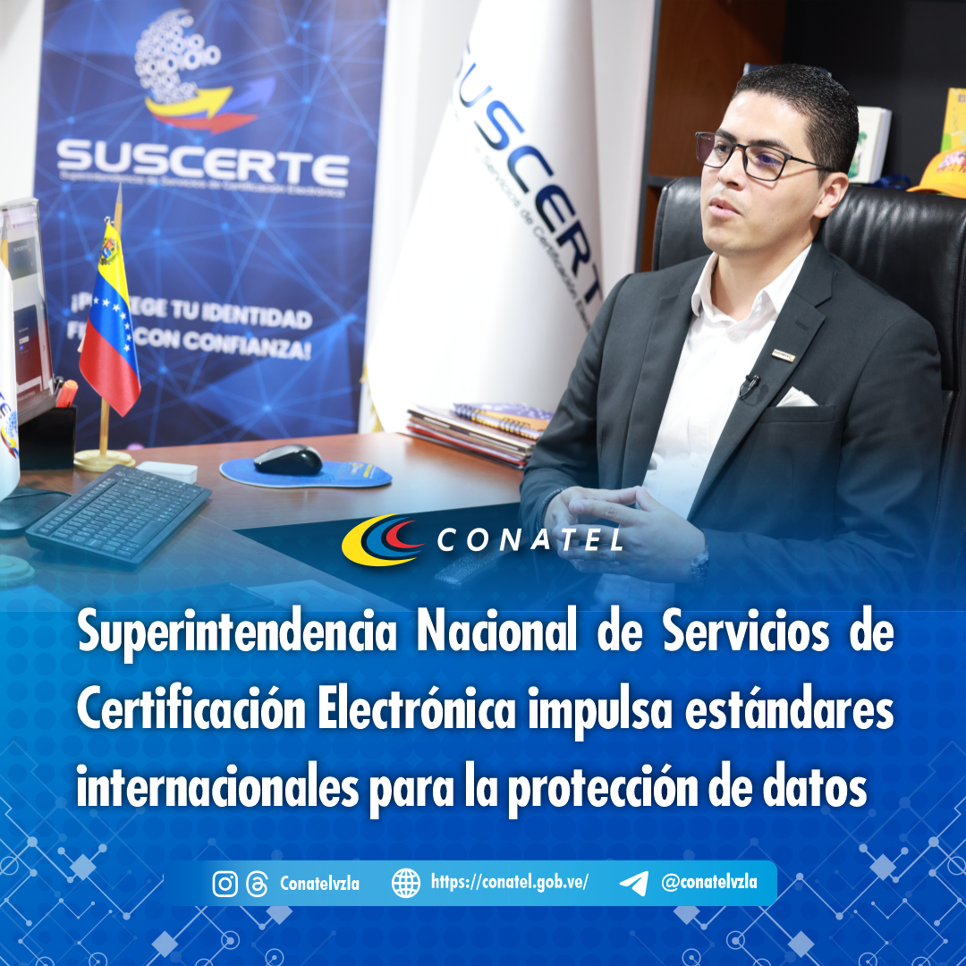 CONATEL Superintendencia Nacional de Servicios de Certificación Electrónica impulsa estándares internacionales para la protección de datos