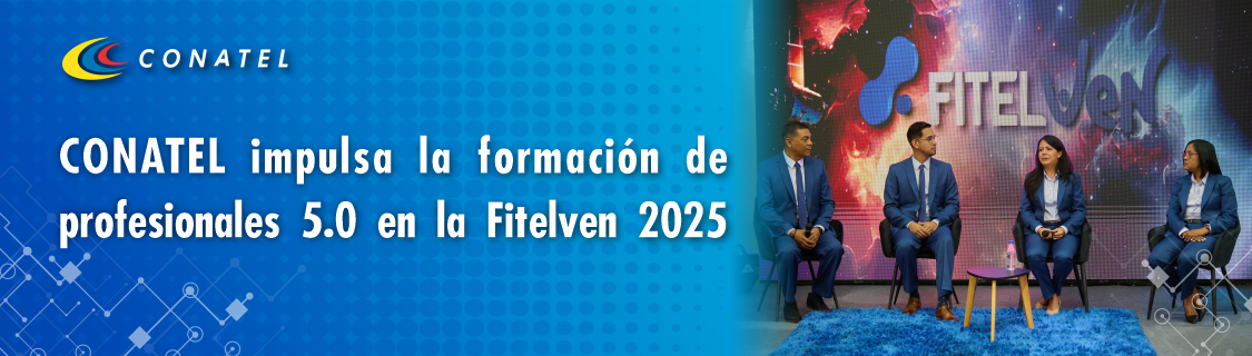 CONATEL impulsa la formación de profesionales 5.0 en la Fitelven 2025