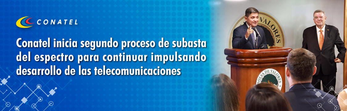 CONATEL Conatel inicia segundo proceso de subasta del espectro para continuar impulsando desarrollo de las telecomunicaciones