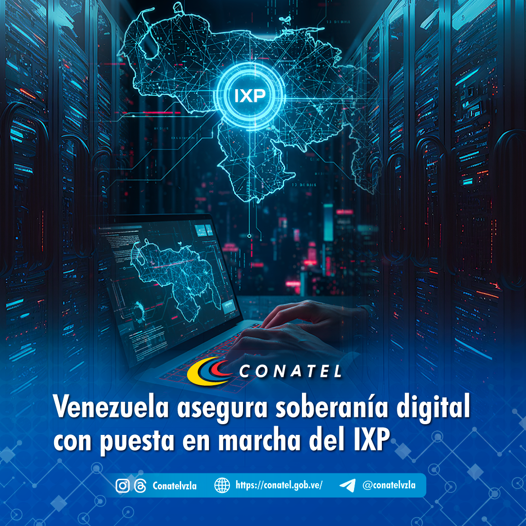 Venezuela asegura soberanía digital con puesta en marcha del IXP