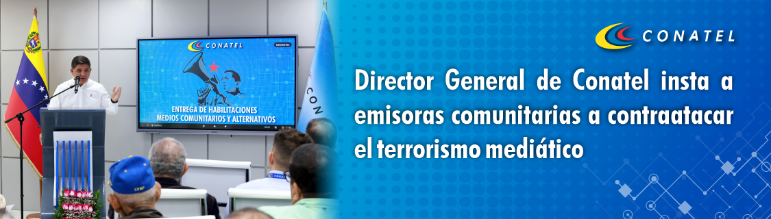 Director General de Conatel insta a emisoras comunitarias a contraatacar el terrorismo mediático
