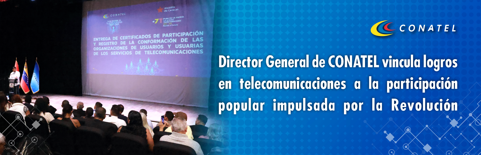 Director General de CONATEL vincula logros en telecomunicaciones a la participación popular impulsada por la Revolución