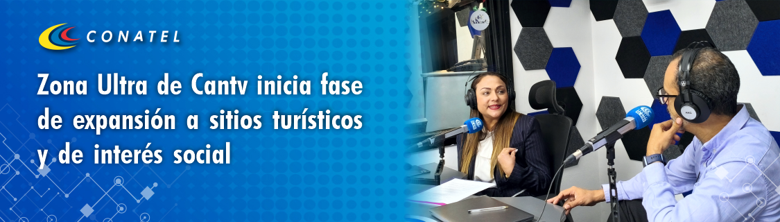 Zona Ultra de Cantv inicia fase de expansión a sitios turísticos y de interés social