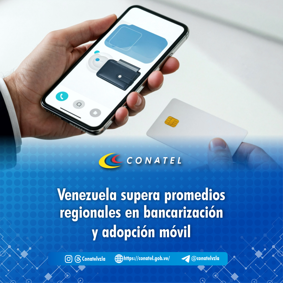 Venezuela supera promedios regionales en bancarización y adopción móvil