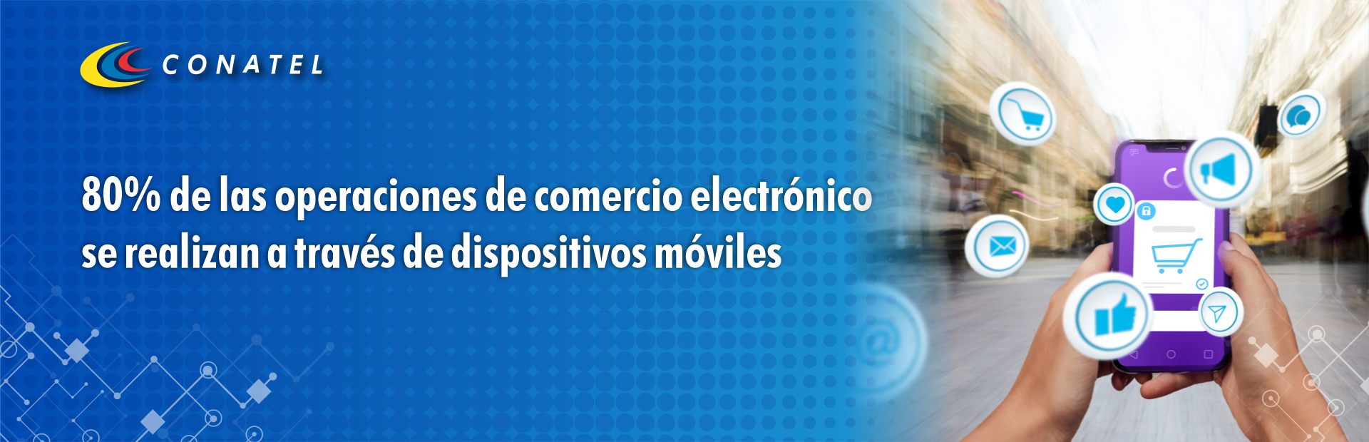 80% de las operaciones de comercio electrónico se realizan a través de dispositivos móviles