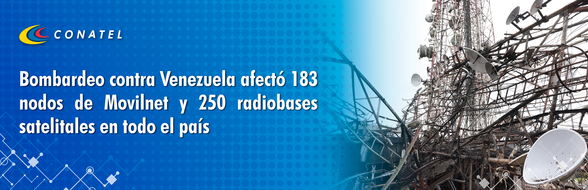 Movilnet restablece al 100% sus servicios tras ataque estadounidense a la infraestructura de telecomunicaciones 
