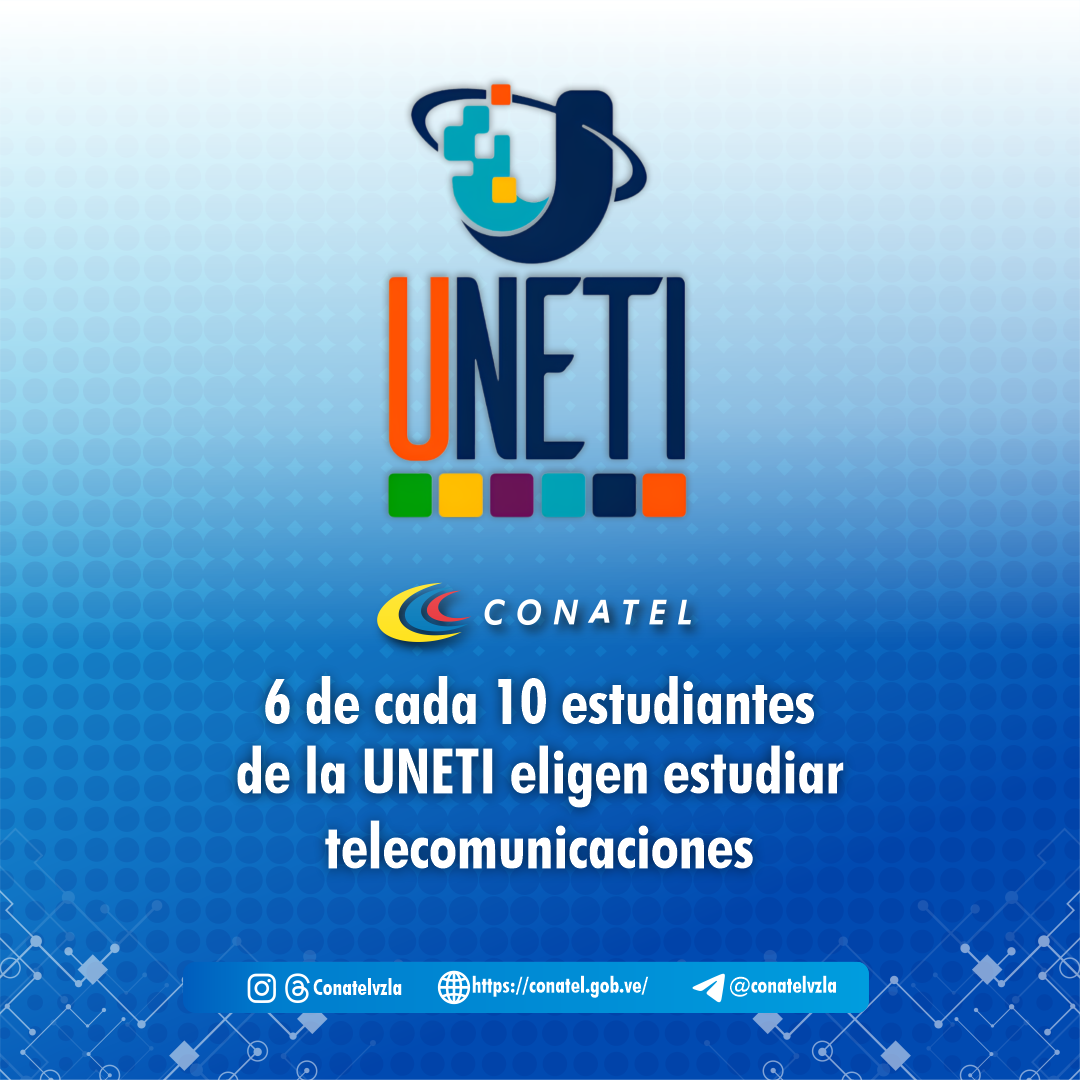Título: 6 de cada 10 estudiantes de la UNETI eligen estudiar telecomunicaciones