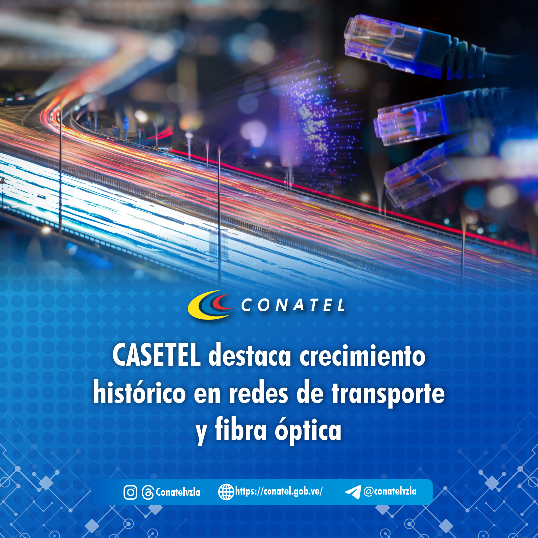 CASETEL destaca crecimiento histórico en redes de transporte y fibra óptica 