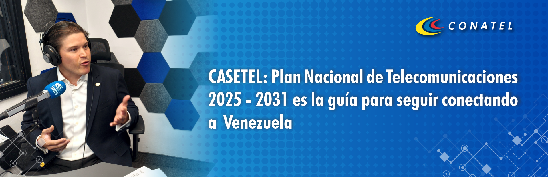 CASETEL: Plan Nacional de Telecomunicaciones 2025-2031 es la guía para seguir conectando a Venezuela 
