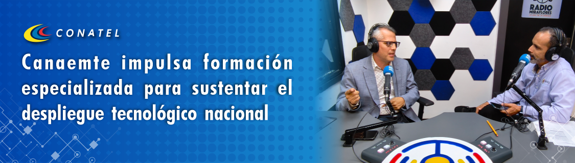 Canaemte impulsa formación especializada para sustentar el despliegue tecnológico nacional