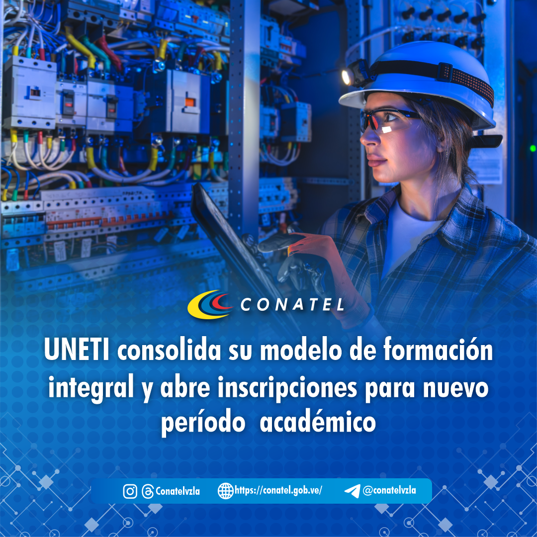 UNETI consolida su modelo de formación integral y abre inscripciones para nuevo período académico