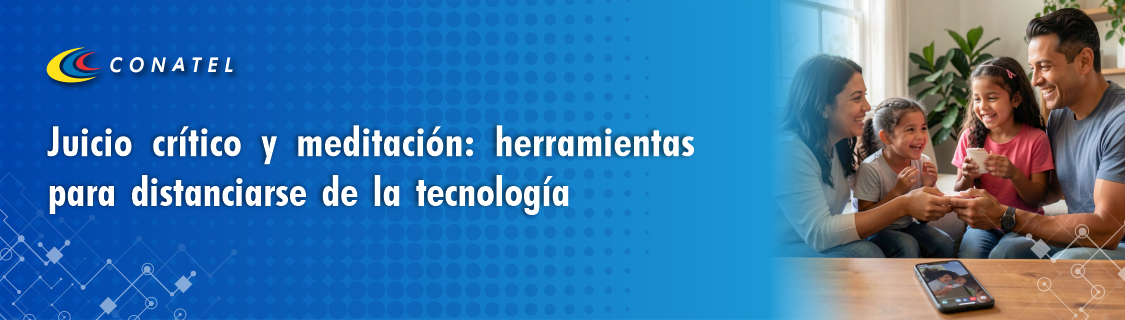 Juicio crítico y meditación: herramientas para distanciarse de la tecnología