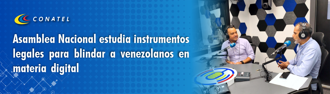 Asamblea Nacional estudia instrumentos legales para blindar a venezolanos en materia digital
