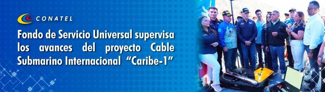 Fondo de Servicio Universal supervisa los avances del proyecto Cable Submarino Internacional “Caribe-1”