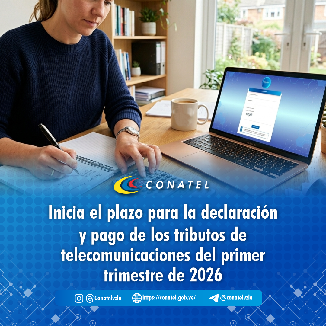Inicia el plazo para la declaración y pago de los tributos de telecomunicaciones del primer trimestre de 2026
