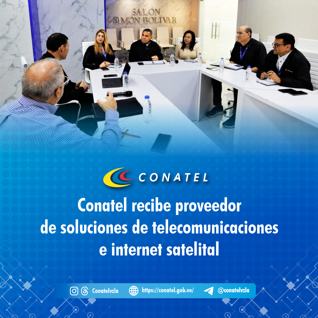 Conatel recibe proveedor de soluciones de telecomunicaciones e internet satelital

