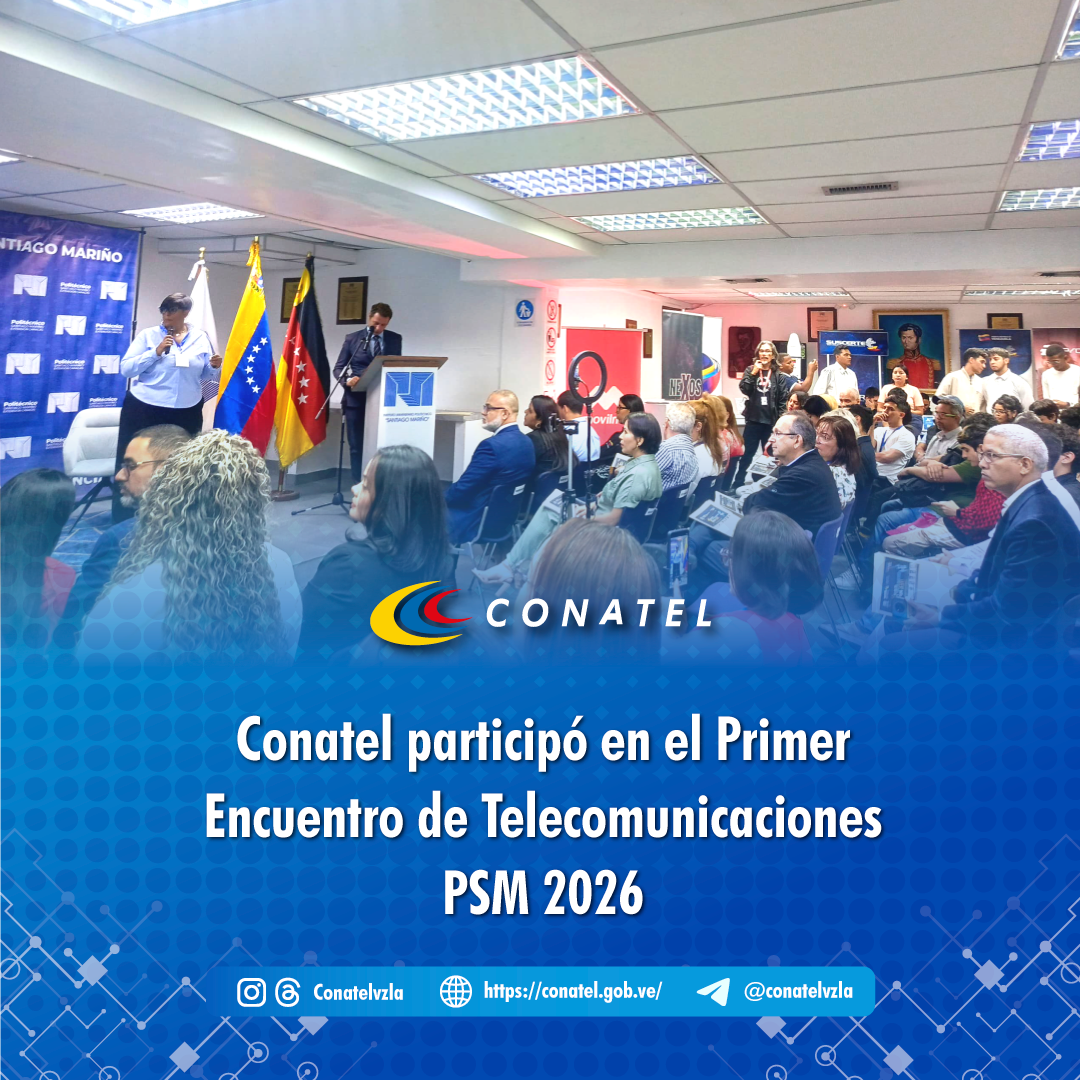Conatel participó en el Primer Encuentro de Telecomunicaciones PSM 2026