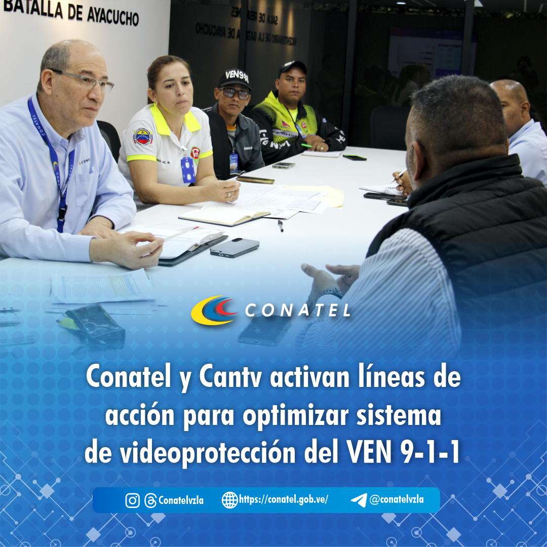 Conatel y Cantv activan líneas de acción para optimizar sistema de videoprotección del VEN 9-1-1