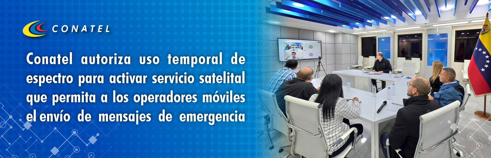 Conatel autoriza uso temporal de espectro para activar servicio satelital que permita a los operadores móviles el envío de mensajes de emergencia