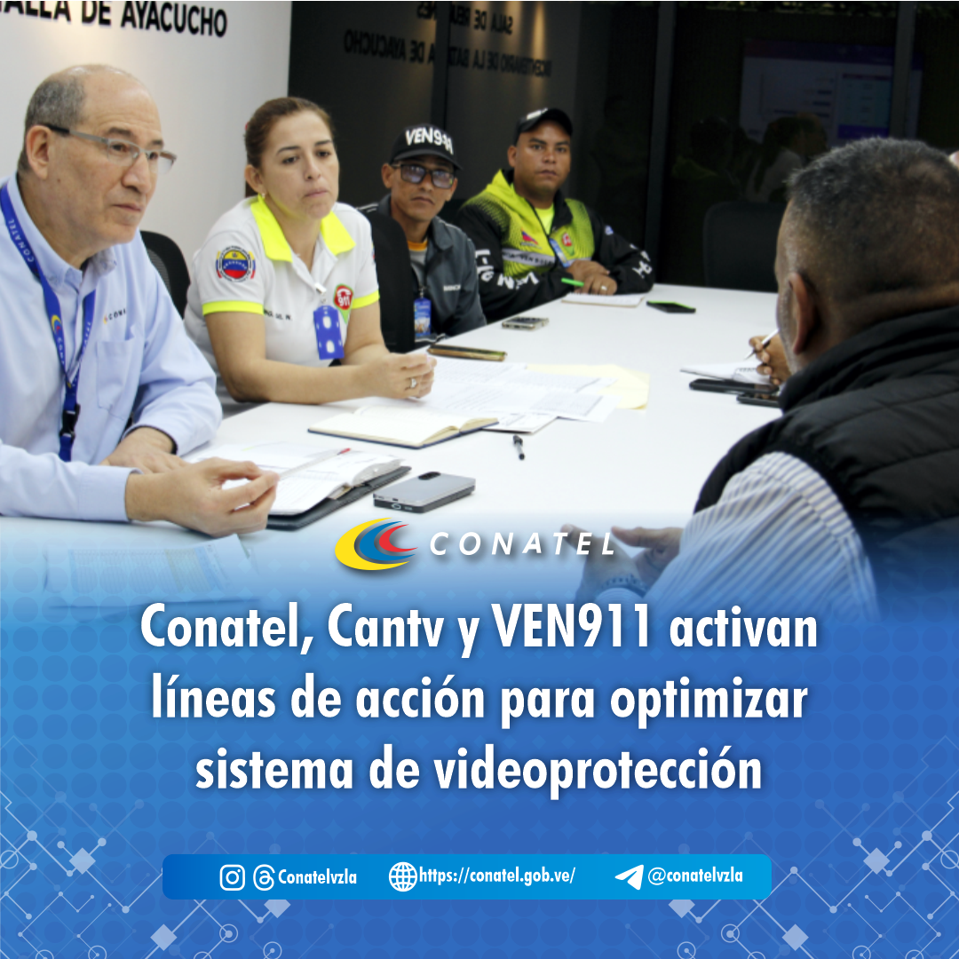 Conatel, Cantv y VEN911 activan líneas de acción para optimizar sistema de videoprotección

