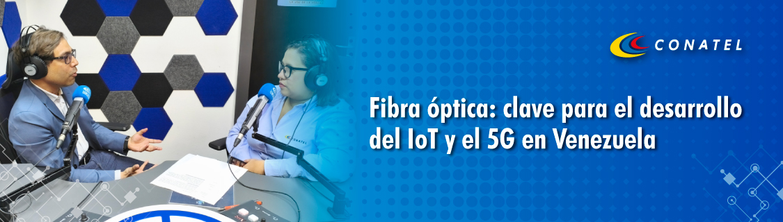 Fibra óptica: clave para el desarrollo del IoT y el 5G en Venezuela