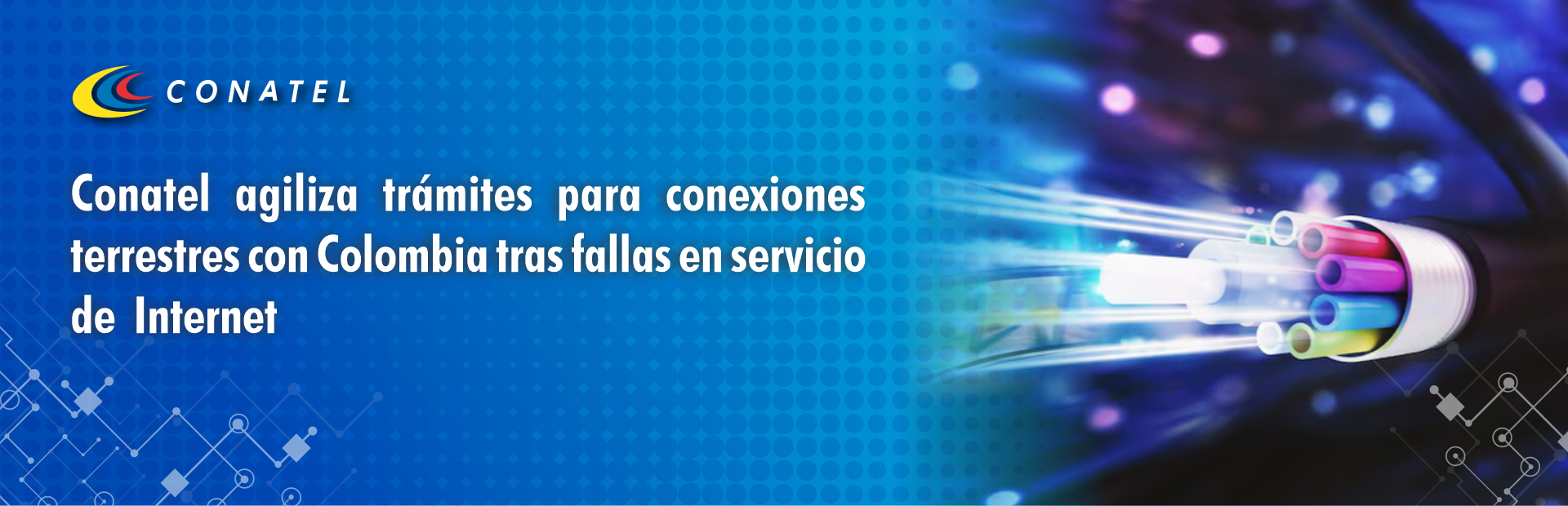 Conatel agiliza trámites para conexiones terrestres con Colombia tras fallas en servicio de Internet