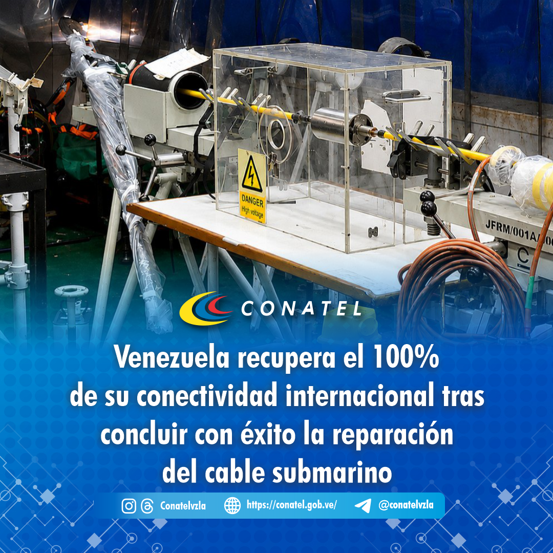 Venezuela recupera el 100% de su conectividad internacional tras concluir con éxito la reparación del cable submarino