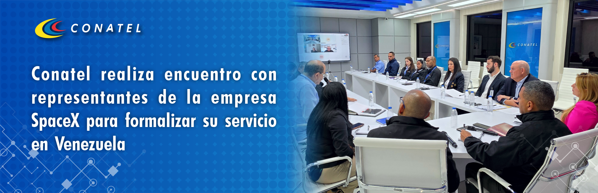Conatel realiza encuentro con representantes de la empresa SpaceX para formalizar su servicio en Venezuela