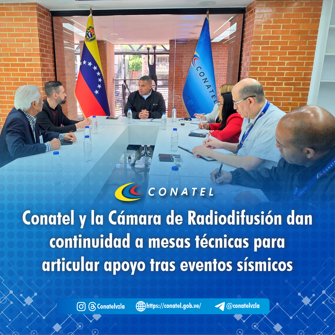 Conatel y la Cámara de Radiodifusión dan continuidad a mesas técnicas para articular apoyo tras eventos sísmicos