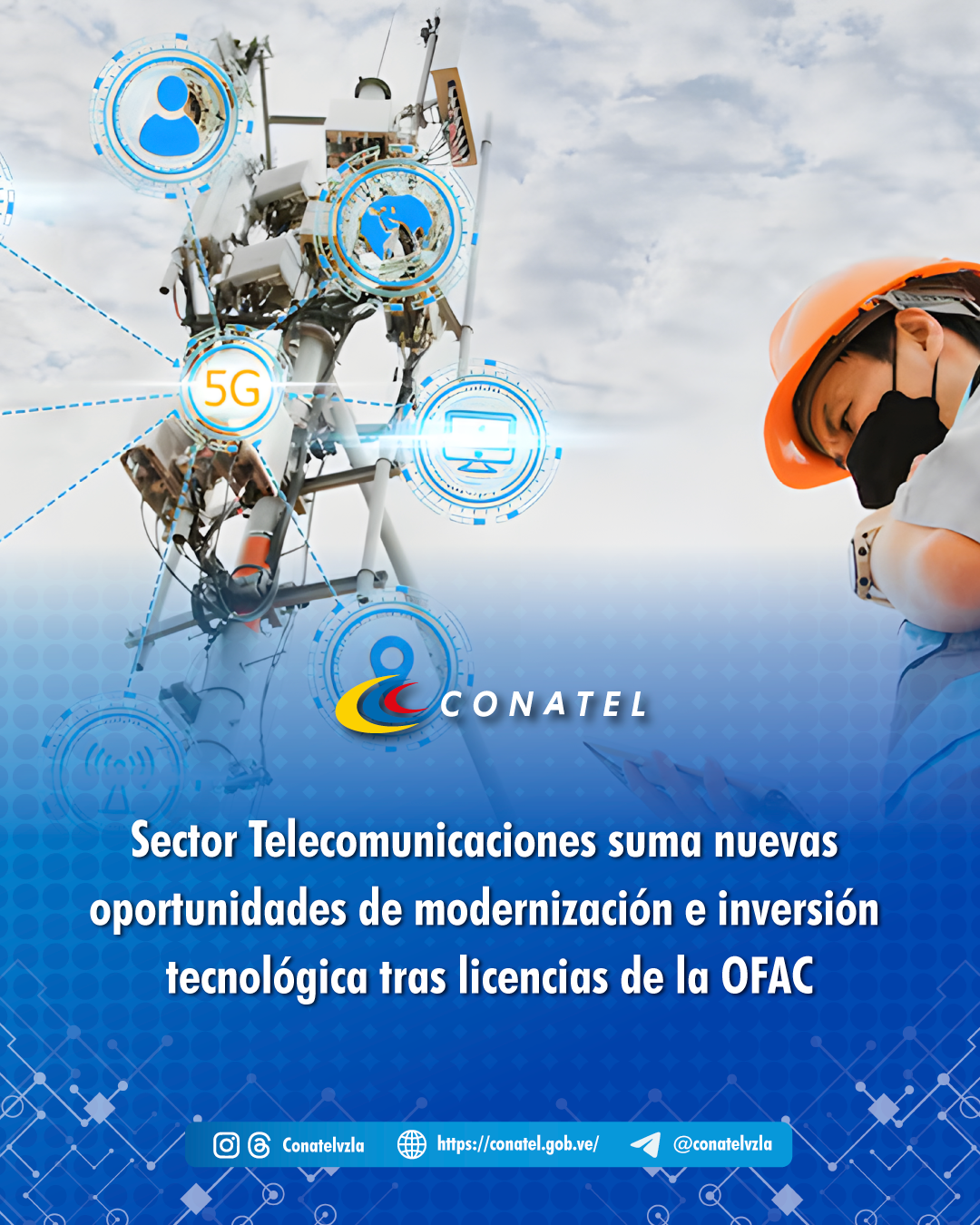 Sector Telecomunicaciones suma nuevas oportunidades de modernización e inversión tecnológica tras licencias de la OFAC

