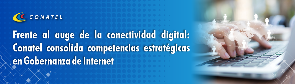 Frente al auge de la conectividad digital: Conatel consolida competencias estratégicas en Gobernanza de Internet