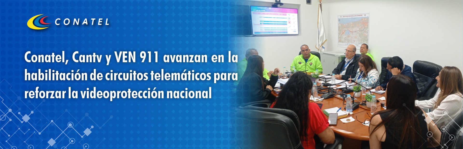 Conatel, Cantv y VEN 911 avanzan en la habilitación de circuitos telemáticos para reforzar la videoprotección nacional