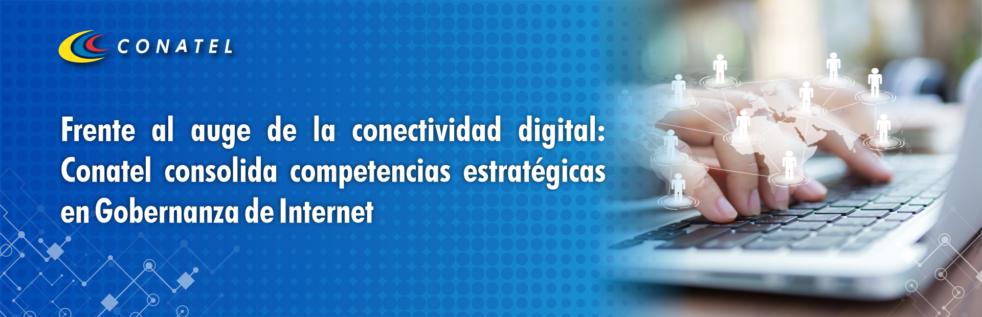 Frente al auge de la conectividad digital: Conatel consolida competencias estratégicas en Gobernanza de Internet