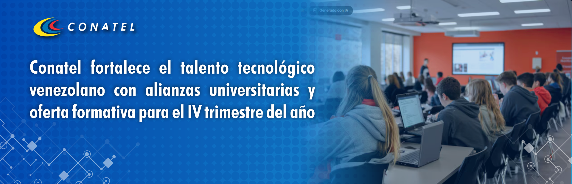 Conatel fortalece el talento tecnológico venezolano con alianzas universitarias y oferta formativa para el IV trimestre del año
