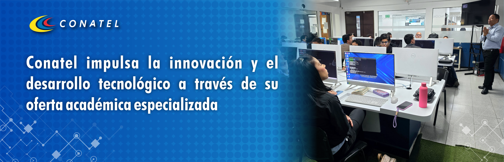 Conatel impulsa la innovación y el desarrollo tecnológico a través de su oferta académica especializada
