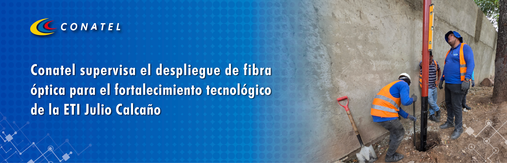 Conatel supervisa el despliegue de fibra óptica para el fortalecimiento tecnológico de la ETI Julio Calcaño