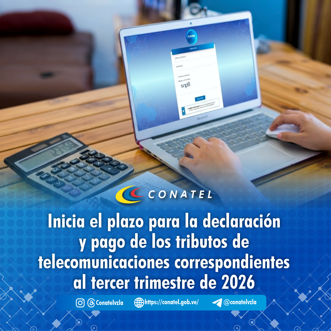 Inicia el plazo para la declaración y pago de los tributos de telecomunicaciones correspondientes al tercer trimestre de 2026