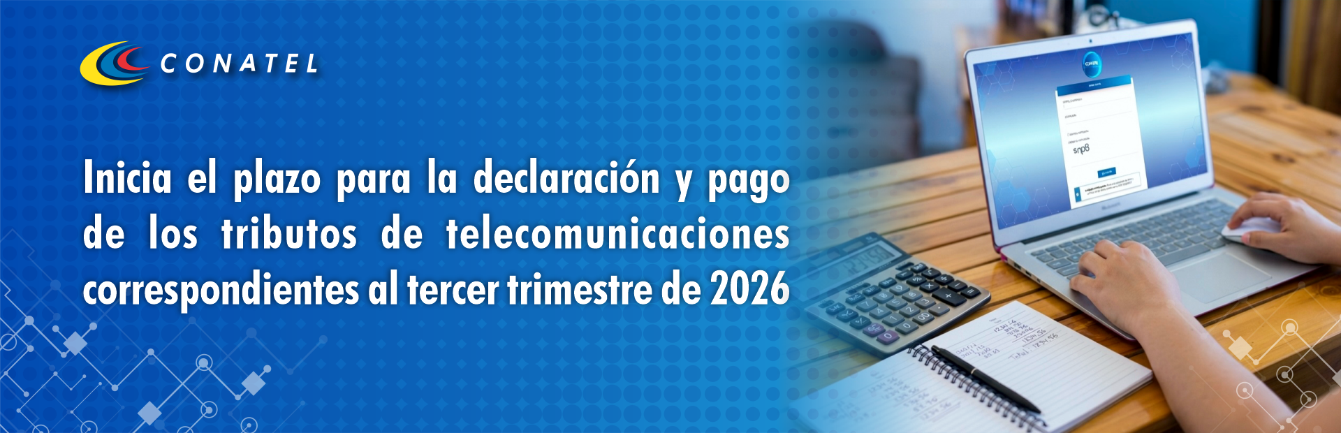 Inicia el plazo para la declaración y pago de los tributos de telecomunicaciones correspondientes al tercer trimestre de 2026